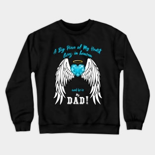Dad Angel Wings | A Big Piece of My Heart Crewneck Sweatshirt